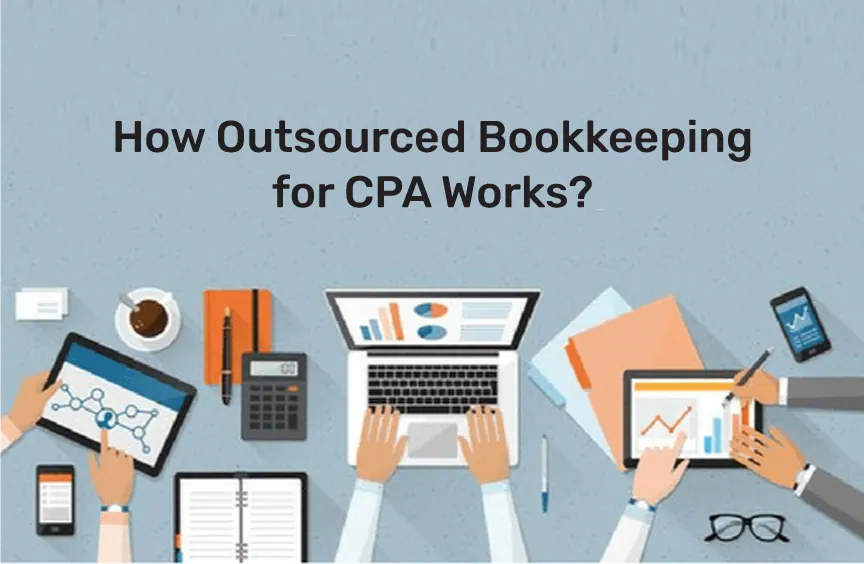 Outsourced Bookkeeping for CPA