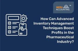 Accounting in the pharmaceutical industry