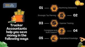 Trucker Accountants help you save money in the following ways

