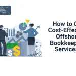 How to Get Cost-Effective Offshore Bookkeeping Services?